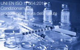 UNI EN ISO 17664:2018 | Condizionamento prodotti per la cura della salute UNI EN ISO 17664:2018 | Condizionamento prodotti per la cura della salute