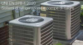 UNI EN 378-4:2020 | Sistemi di refrigerazione e pompe di calore
