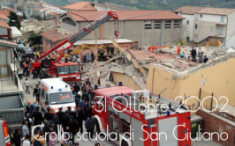 31 Ottobre 2002: Crollo Edificio scolastico S. Giuliano 31 Ottobre 2002: Crollo Edificio scolastico S. Giuliano