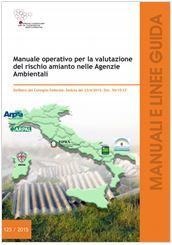 Manuale operativo per la valutazione del rischio amianto nelle Agenzie Ambientali Manuale operativo per la valutazione del rischio amianto nelle Agenzie Ambientali