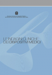 Le indagini Cliniche sui Dispositivi Medici - Ministero Salute Le indagini Cliniche sui Dispositivi Medici - Ministero Salute