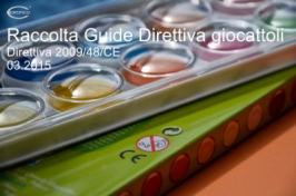 Raccolta UE Linee Guida Giocattoli - AGG. 03.2015 Raccolta UE Linee Guida Giocattoli - AGG. 03.2015