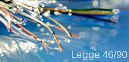 Legge 5 marzo 1990 n. 46 Legge 5 marzo 1990 n. 46
