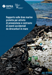 Rapporto AMP per attività di contrasto di eventi accidentali da idrocarburi in mare