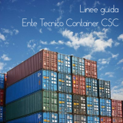 Linee guida autorizzazione Ente tecnico CSC Container Linee guida autorizzazione Ente tecnico CSC Container