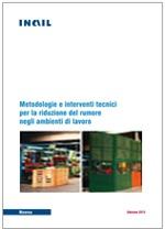 Metodologie riduzione del rumore negli ambienti di lavoro Metodologie riduzione del rumore negli ambienti di lavoro