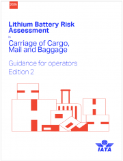 Guidance on Lithium Battery Risk Assessment Guidance for Operators IATA