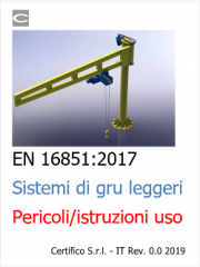 EN 16851:2017 Sistemi di gru leggeri - Pericoli/istruzioni uso EN 16851:2017 Sistemi di gru leggeri - Pericoli/istruzioni uso