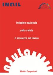 Indagine sui medici competenti - INAIL Indagine sui medici competenti - INAIL