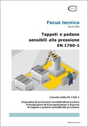 Focus Tappeti e pedane sensibili alla pressione EN 1760-1 Focus Tappeti e pedane sensibili alla pressione EN 1760-1
