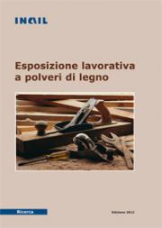Esposizione lavorativa a polveri di legno Esposizione lavorativa a polveri di legno