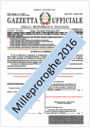 Milleproroghe 2016: le novità d'interesse Milleproroghe 2016: le novità d'interesse
