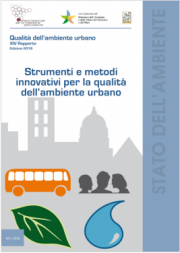 Strumenti e metodi innovativi per la qualità dell'ambiente urbano Strumenti e metodi innovativi per la qualità dell'ambiente urbano
