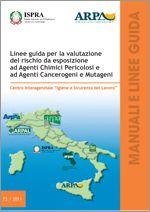 Linee guida valutazione del rischio chimico Linee guida valutazione del rischio chimico