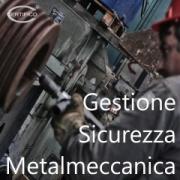 Gestione Sicurezza Metalmeccanica Gestione Sicurezza Metalmeccanica