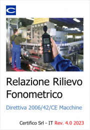 Relazione fonometrica Direttiva macchine Relazione fonometrica Direttiva macchine