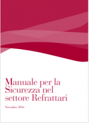 Manuale per la Sicurezza nel settore Refrattari Manuale per la Sicurezza nel settore Refrattari