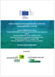 Report on the implementation of the EU waste legislation covering Report on the implementation of the EU waste legislation covering