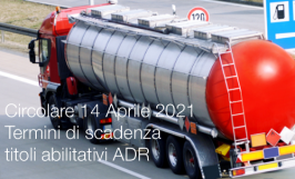 Circolare 14 Aprile 2021 | Termini di scadenza titoli abilitativi ADR