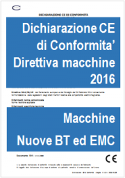 Direttiva macchine 2006/42/CE: aggiornato Modello con nuove Dichiarazioni BT ed EMC - 2016 Direttiva macchine 2006/42/CE: aggiornato Modello con nuove Dichiarazioni BT ed EMC - 2016