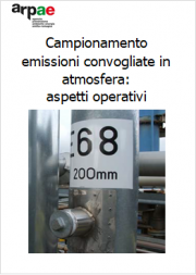 Campionamento emissioni convogliate in atmosfera: aspetti operativi Campionamento emissioni convogliate in atmosfera: aspetti operativi