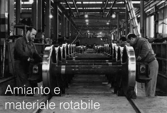 Amianto materiale rotabile ferroviario