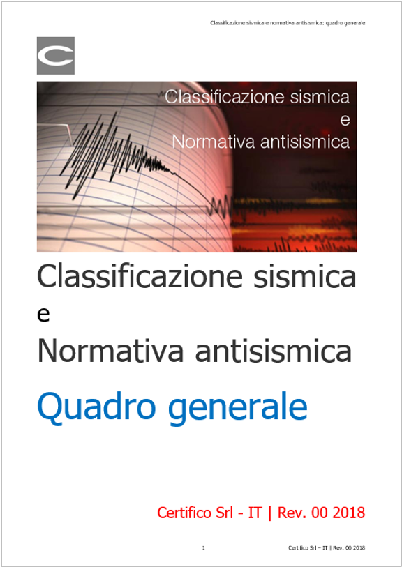 Classificazione sismica e normativa antisismica   Quadro generale