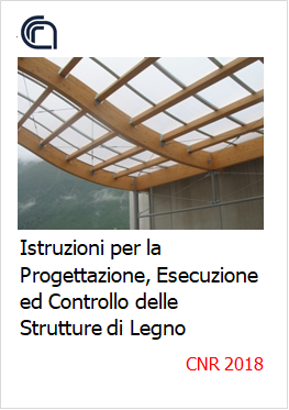 Istruzioni Progettazione Esecuzione Controllo strutture legno