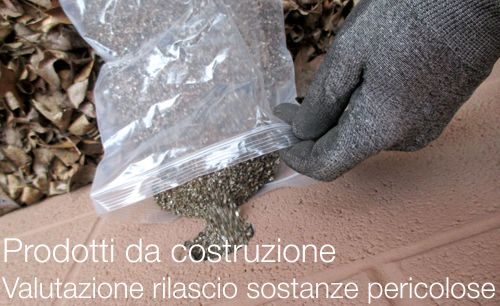 Prodotti costruzione Valutazione del rilascio di sostanze pericolose