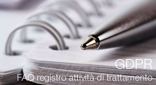 FAQ registro attivit  di trattamento GDPR