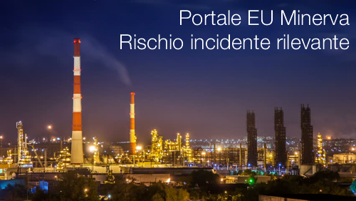 Portale EU Minerva  Strumenti rischio incidente rilevante