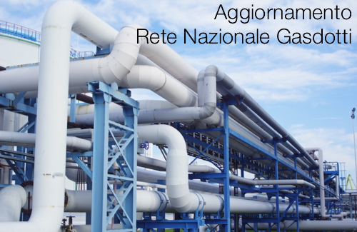 Aggiornamento della Rete Nazionale dei Gasdotti