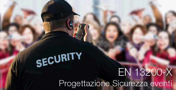 EN 13200 X Progettazione Sicurezza eventi