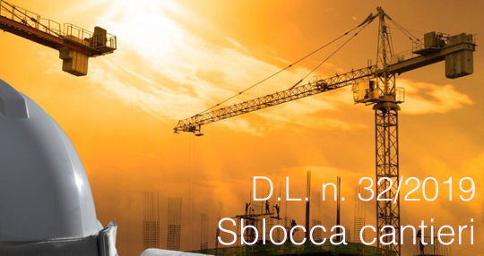 D L  n  32 2019 Sblocca cantieri