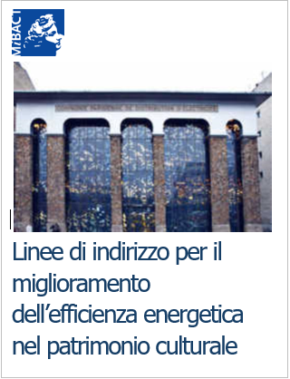 Linee indirizzo miglioramento efficienza energetica patrimonio culturale