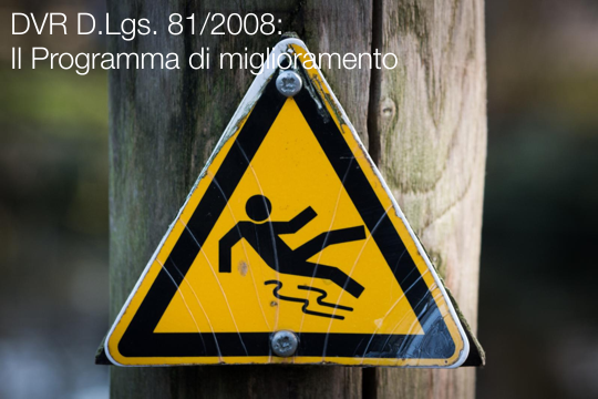 DVR D Lgs  81 2008  Il Programma di miglioramento