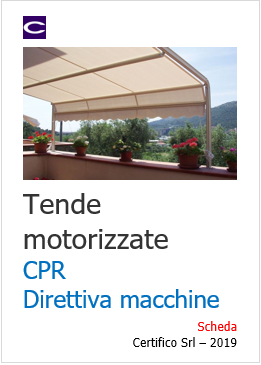 Tende motorizzate CPR Direttiva macchine