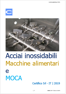 Acciai inossidabili Macchine alimentari e MOCA