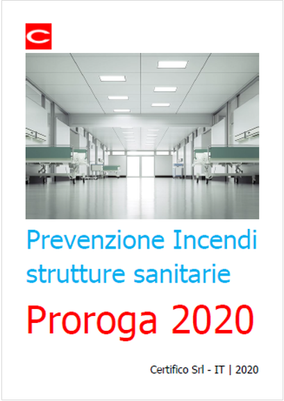 Prrevenzione incendi strutture sanitarie   Proroga 2020