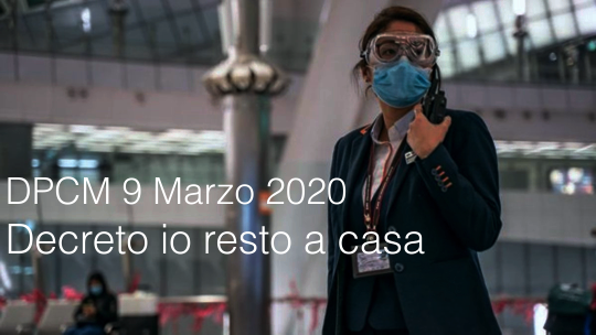 DPCM 9 marzo 2020 Decreto io resto a casa