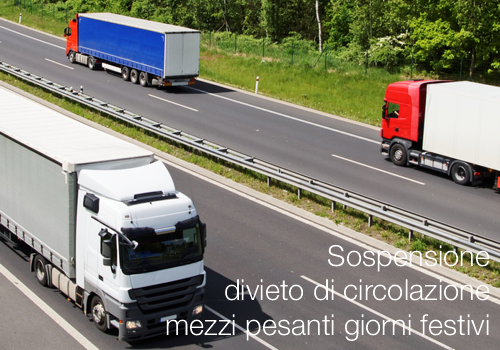 Trasporto merci su gomma sospesi divieti di circolazione mezzi pesanti nei giorni festivi