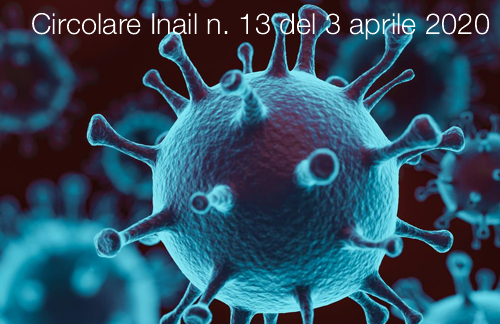 Circolare Inail n  13 del 3 aprile 2020