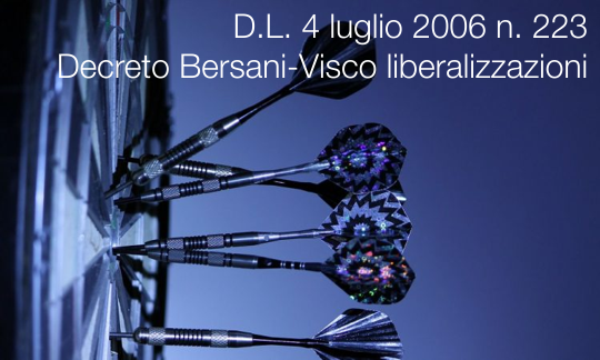 Decreto Legge 4 luglio 2006 n  223 Decreto Bersani Visco pacchetto liberalizzazioni