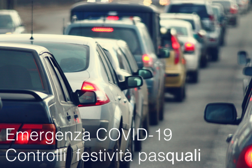 Emergenza COVID 19 Controlli festivit  pasquali