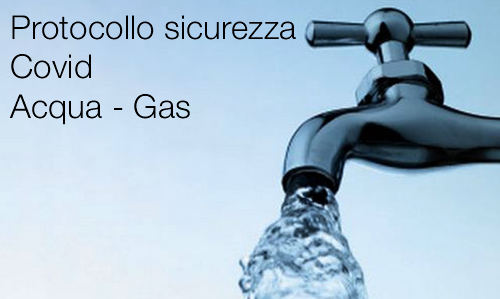 Protocollo sicurezza Covid Acqua   Gas