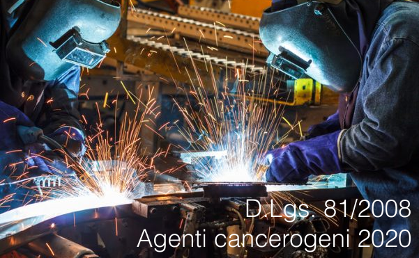 D Lgs  81 2008 Agenti cancerogeni 2020