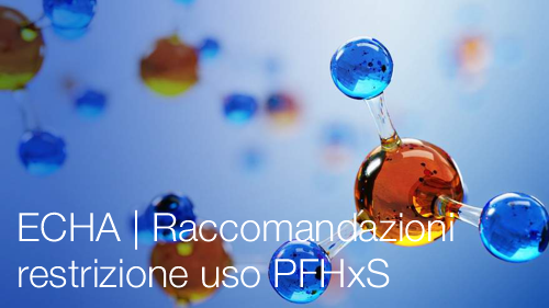 Raccomandazioni restrizione uso PFHxS