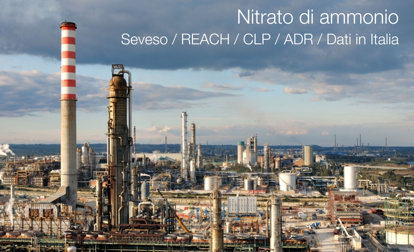 Nitrato di ammonio Seveso REACH CLP ADR Dati in Italia