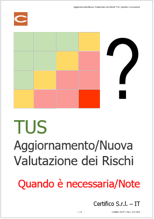 Aggiornamento Nuova Valutazione dei Rischi TUS   Quando   necessaria Note