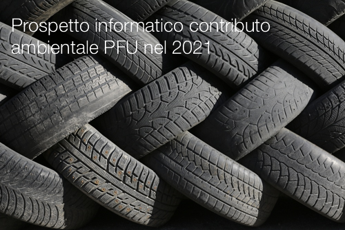 Prospetto informatico contributo ambientale PFU nel 2021